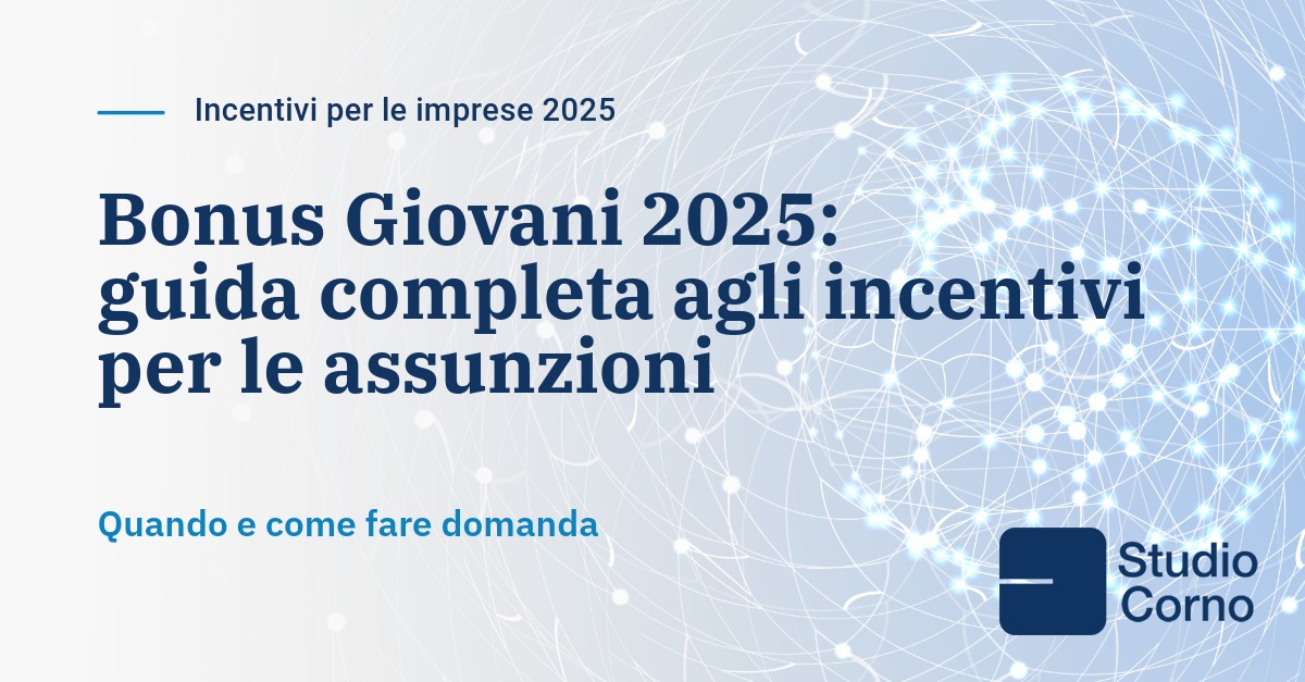 https://www.studiocorno.it/wp-content/uploads/2025/05/Bonus-giovani-2025-guida-completa-agli-incentivi-per-le-assunzioni.jpeg