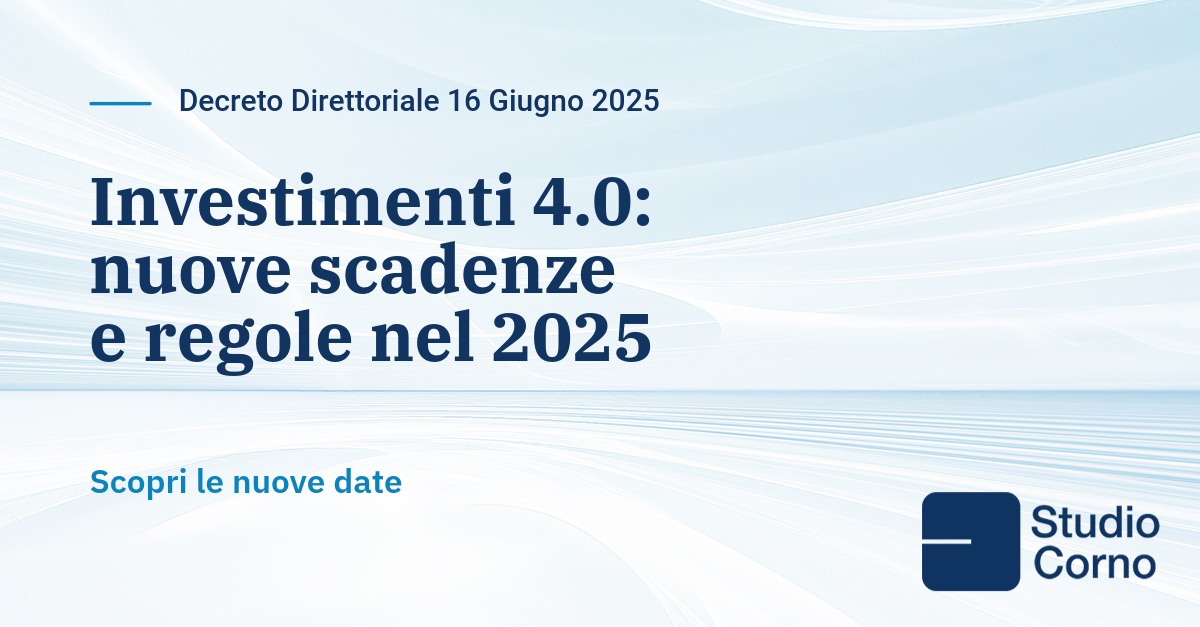 https://www.studiocorno.it/wp-content/uploads/2025/06/Investimenti-4.0-nuove-scadenze-e-regole-nel-2025.jpeg