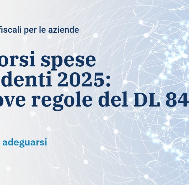 Rimborsi spese dipendenti 2025: le nuove regole del DL 84/2025