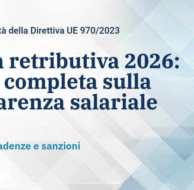 Parità retributiva 2026: guida completa alla Direttiva Europea sulla trasparenza salariale